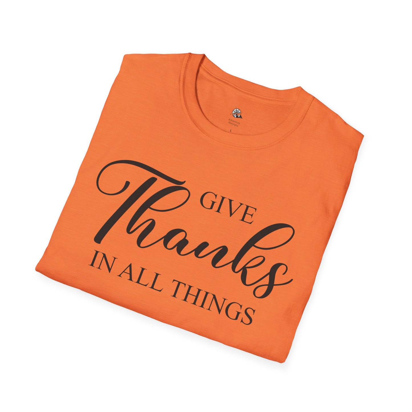 Give Thanks In All Things | Unisex Softstyle T-Shirt