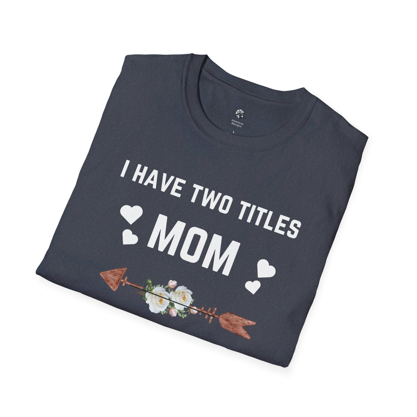 Mom and Nana | Unisex Softstyle T-Shirt