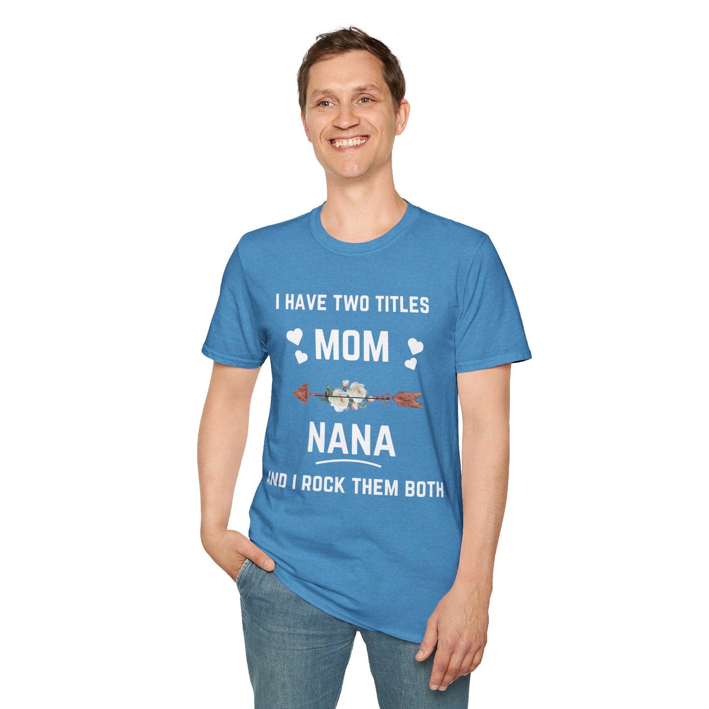 Mom and Nana | Unisex Softstyle T-Shirt