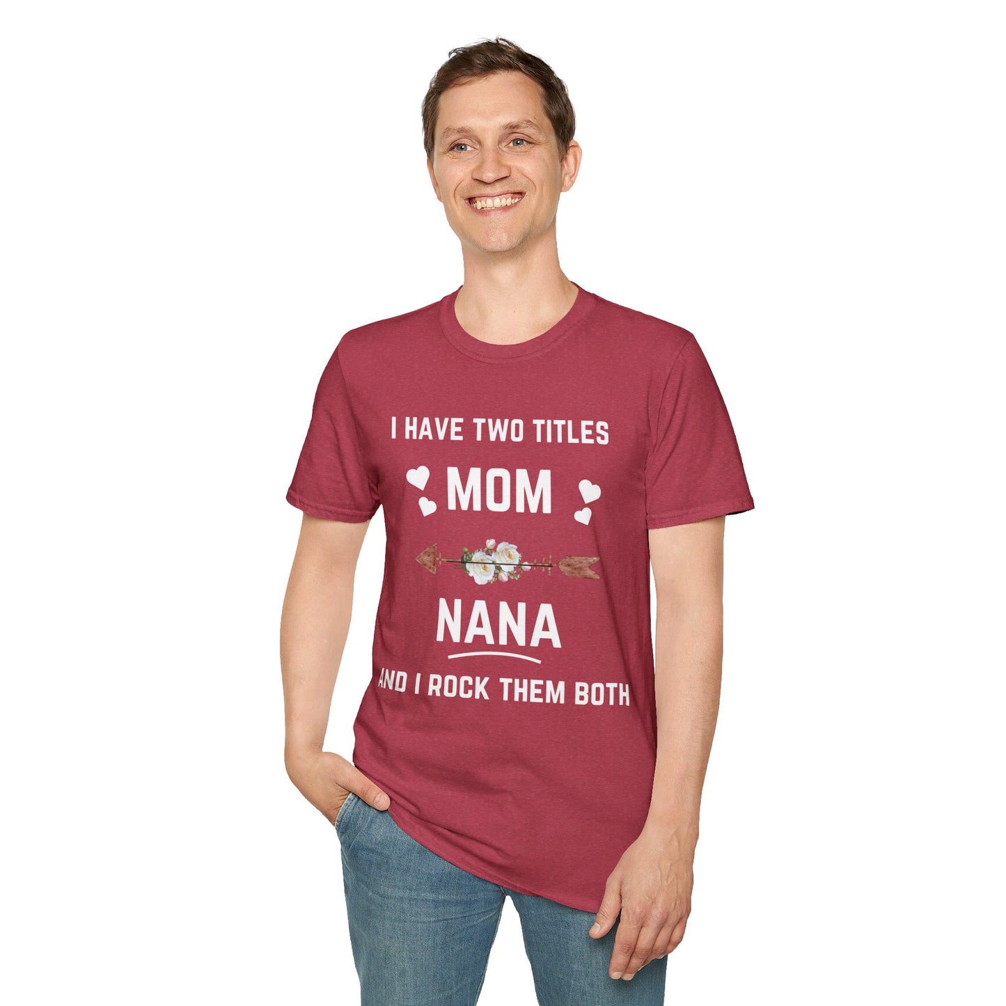 Mom and Nana | Unisex Softstyle T-Shirt