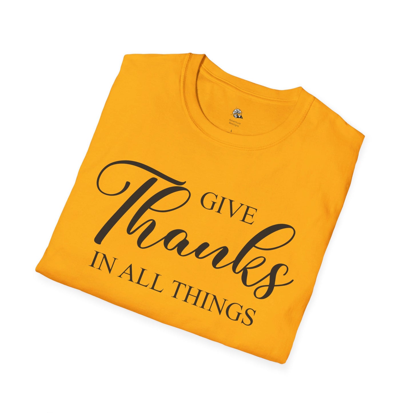Give Thanks In All Things | Unisex Softstyle T-Shirt