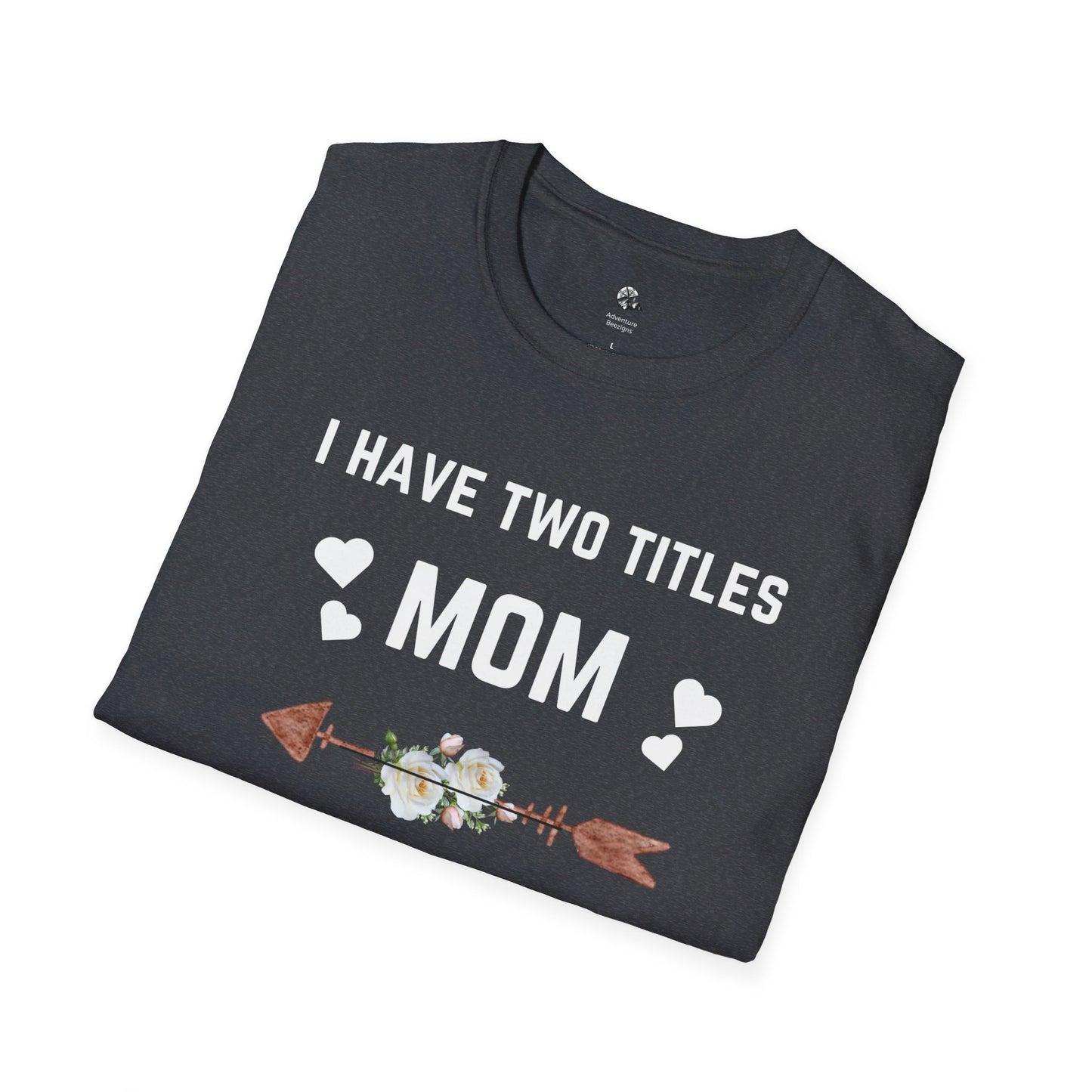 Mom and Nana | Unisex Softstyle T-Shirt