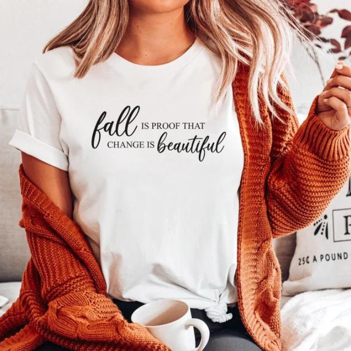 Fall is Proof That Change is Beautiful | Unisex Softstyle