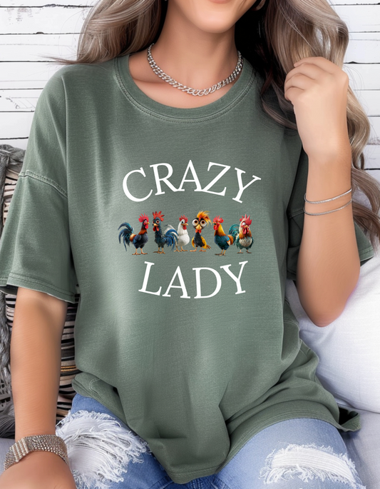 Crazy Chicken Lady | Funny T-shirt | Unisex Garment-Dyed